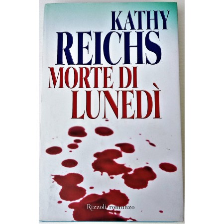 KATHY  REICHS  MORTE DI LUNEDI