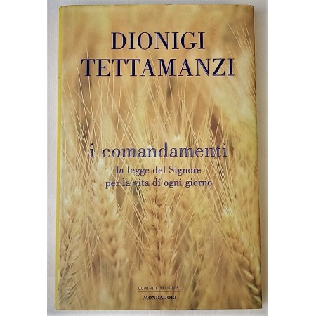 Dionigi Tettamanzi  i comandamenti