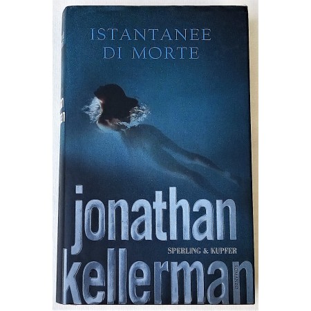 Jonathan Kellerman Istantanee di Morte