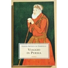 joseph - arthur de gobineau viaggio in persia