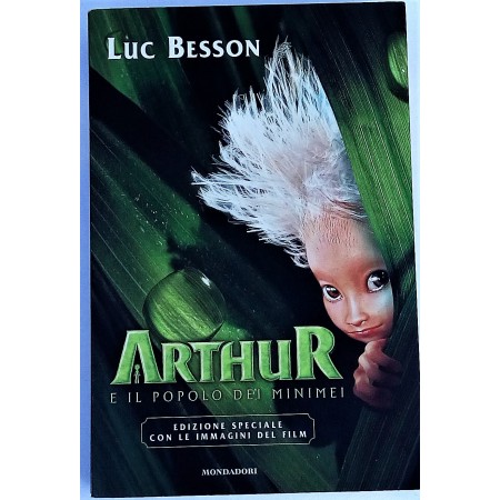Luc Besson Arthur e il popolo dei minimei