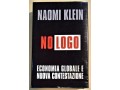 naomi klein no logo economia globale e nuova contestazione
