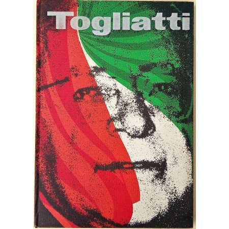 Palmiro Togliatti  cinquant'anni nella storia dell'italia e del mondo