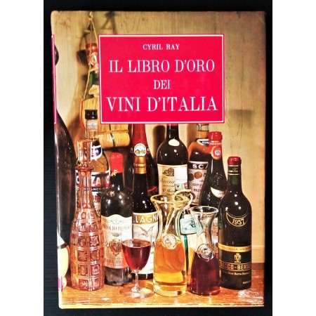 cyril  ray  il libro d'oro dei vini d'italia 
