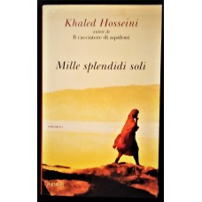 Khaled Hosseini  Mille splendidi soli