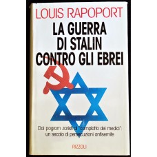 Louis Rapoport  La guerra di Stalin contro gli Ebrei